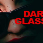 Dark Glasses – แว่นตาดำ ลำดับการเปิดของ “Dark Glasses”